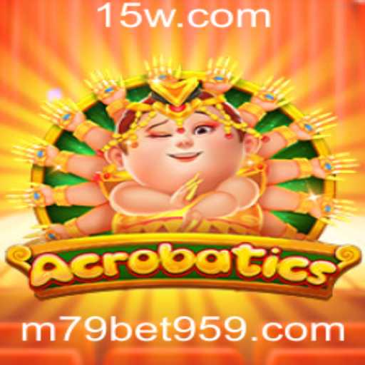 Explorando o Mundo do Jogo Acrobatics e a Atração do M79 Bet
