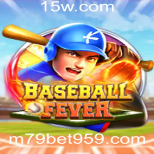 Descubra o Empolgante Mundo de BaseballFever com m79 bet