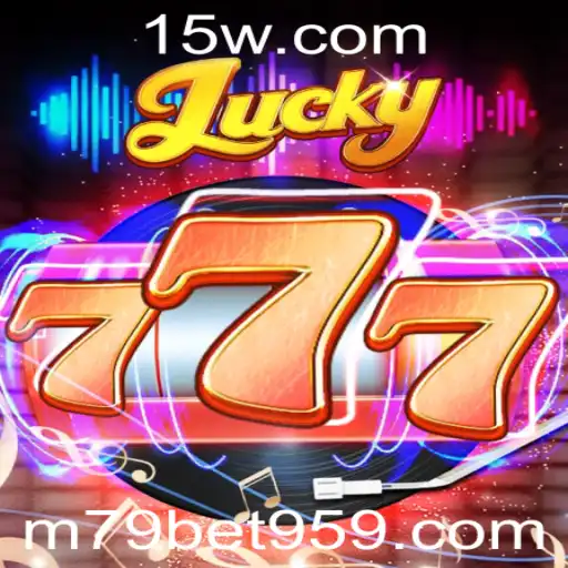 Descubra o Empolgante Jogo Lucky777 e a Plataforma M79 Bet