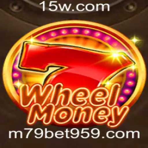 Descubra o Fascinante Mundo do Jogo WheelMoney e a Estratégia M79 Bet
